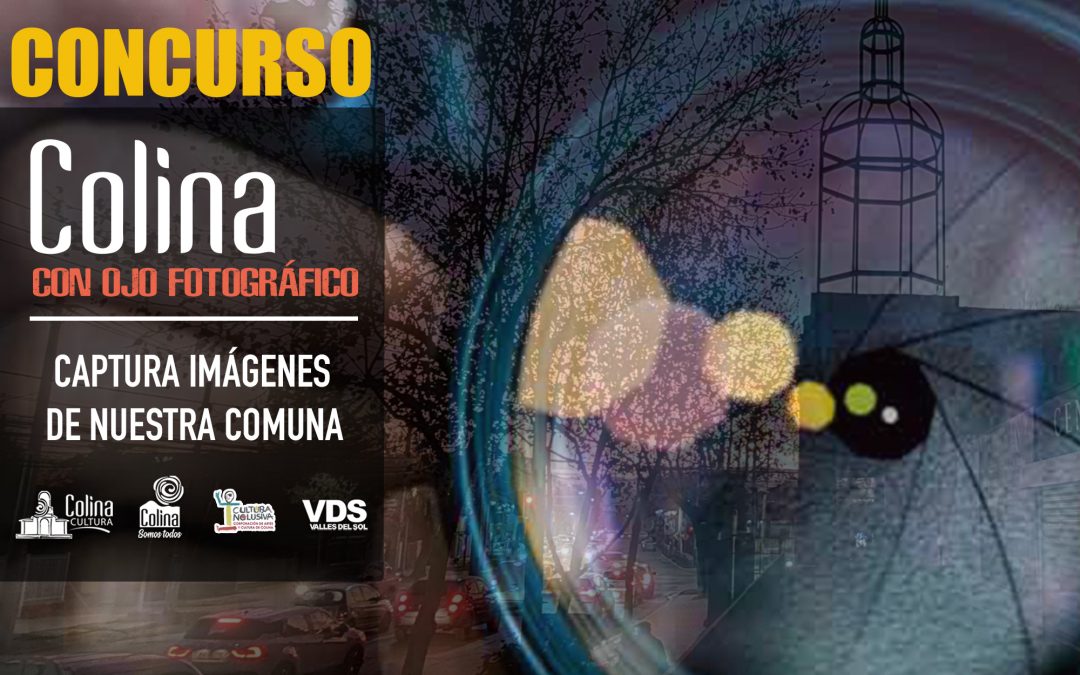 CONCURSO FOTOGRAFÍA: “COLINA CON OJO FOTOGRÁFICO“