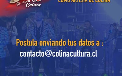 Atención: Convocatoria para artistas locales Fiestas Patrias en Colina 2022
